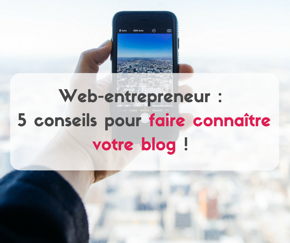 Si vous souhaitez transformer votre blog en une référence dans votre marché, alors je vais vous donner 5 conseils pour faire connaître votre blog.